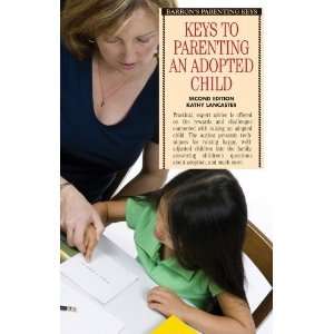  Keys to Parenting an Adopted Child (Barrons Parenting 