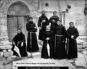 1898 FRANCISCAN MONKS IN JERUSALEM ISRAEL PHOTO  