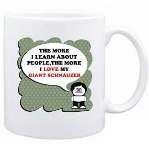   People , The More I Love My Giant Schnauzer  Mug Dog