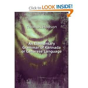  An Elementary Grammar of Kannada or Canarese Language 