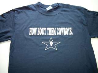 How Bout Them Dallas Cowboys Tony Romo T Shirt Tee ST  