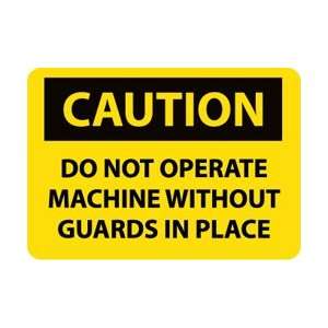 C457RB   Caution, Do Not Operate Machine Without Guards In Place, 10 