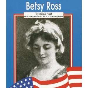  Betsy Ross (Famous Americans) [Paperback] Helen Frost 