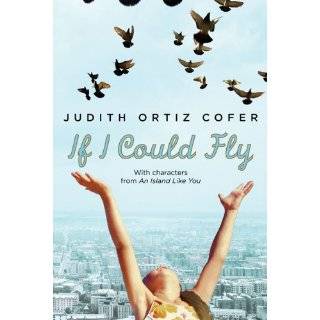 If I Could Fly by Judith Ortiz Cofer (May 24, 2011)