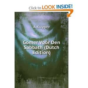  Gomer Voor Den Sabbath (Dutch Edition) A Kuyper Books