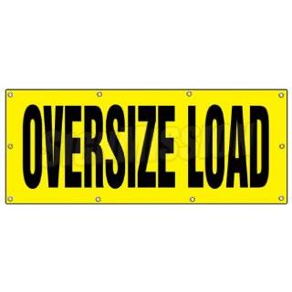 36x96 OVER SIZE LOAD BANNER SIGN sized large caution oversize loads 