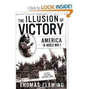  The Illusion of Victory America in World War I 