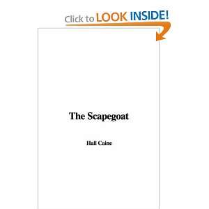  The Scapegoat (9781437825770) Hall Caine Books