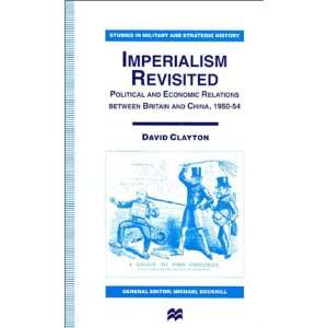 com Imperialism Revisited (Studies in Military and Strategic History 