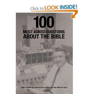  100 Most Asked Questions About the Bible (9781463434687 