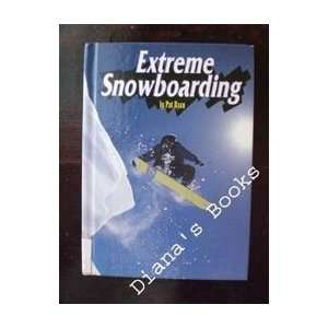  Extreme Snowboarding (Extreme Sports) (9781560655367 