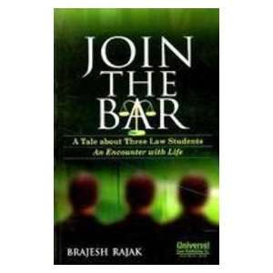  Join the Bar   A Tale About Three Law Students an 
