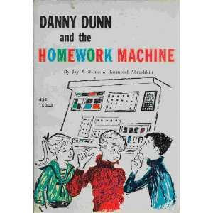 Danny Dunn and the Homework MacHine Williams Books