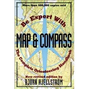  Be Expert with Map and Compass The Complete Orienteering 