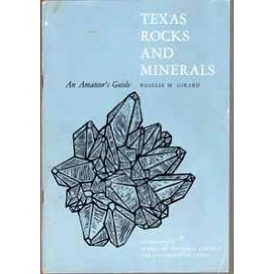  Texas Rocks and Minerals An Amateurs Guide (Guidebook 6 
