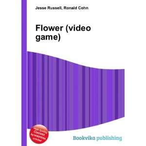  Flower (video game) Ronald Cohn Jesse Russell Books