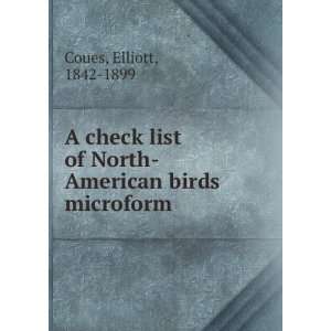   of North American birds microform Elliott, 1842 1899 Coues Books
