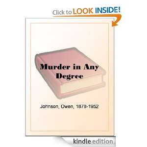 Murder in Any Degree Owen Johnson  Kindle Store