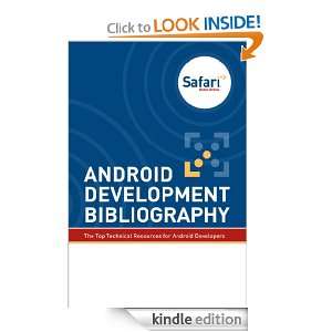Android Development Bibliography Editors of Safari Books Online 