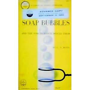   Bubbles   And the Forces Which Mold Them (Science Study Series, S 3