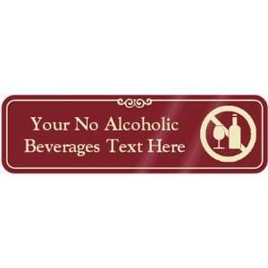  No Alcoholic Beverages Symbol Sign ShowCase Sign, 10 x 3 