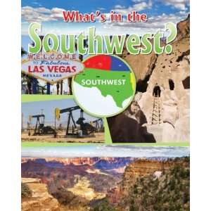  All Around The US Whats In Southwest (9780778718260 