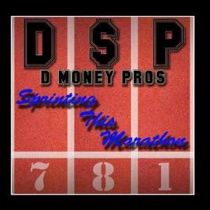  Sprinting This Marathon D Money Pros Music