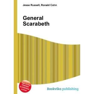  General Scarabeth Ronald Cohn Jesse Russell Books