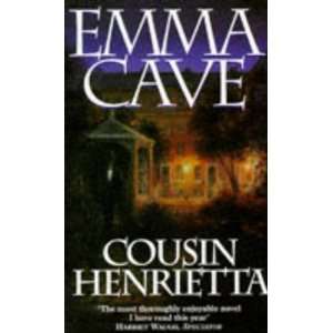  Cousin Henrietta (9780340632550) Emma Cave Books