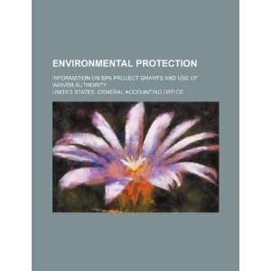  Environmental protection information on EPA project grants 