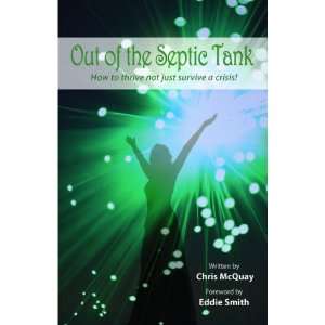  Out of the Septic Tank how to thrive and not just survive 