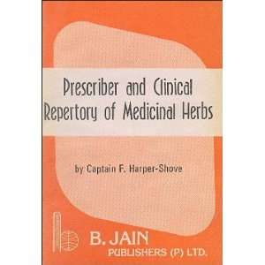  Prescriber and Clinical Repertory of Medicinal Herbs 