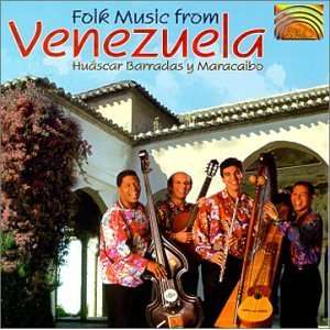    Folk Music From Venezuela Huascar Barradas & Maracaibo Music