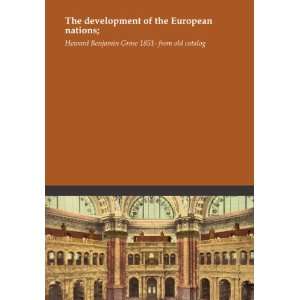  The development of the European nations; Howard Benjamin 