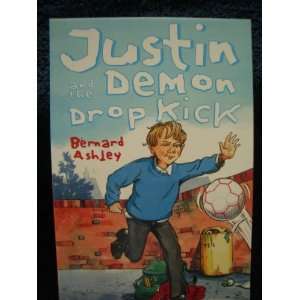  Justin and the Demon Drop Kick (9781903285985) Bernard 