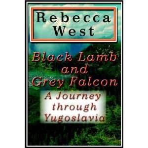 Black Lamb And Grey Falcon Part 1 Of 3 Rebecca West 9780736650663 