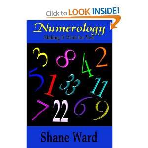   Numerology Making It Work for You (9780744304497) Shane Ward Books