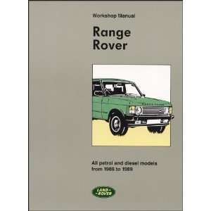  Range Rover Petr. & Diesel WSM 1986 89 (Workshop Manuals 