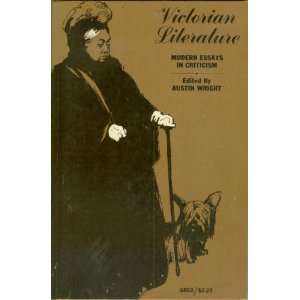   Victorian Literature; Modern Essays in Criticism austin wright Books