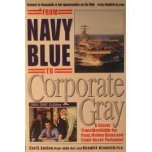  From Navy Blue to Corporate Gray, a Career Transition 