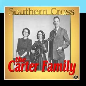  Southern Cross The Carter Familly Music
