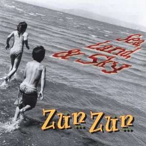  Sea Land & Sky Zunzun Music
