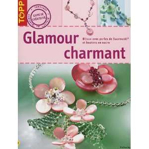 Glamour charmant (French Edition) (9782841674503 