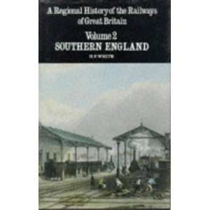   Southern England v. 2 (Regional Railway History Series) (9780946537778