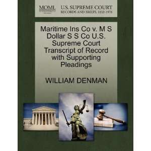 Maritime Ins Co v. M S Dollar S S Co U.S. Supreme Court Transcript of 