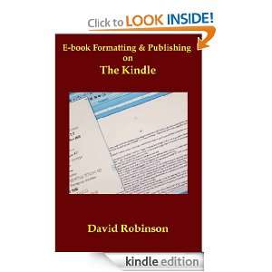 book Formatting & Publishing on The Kindle David Robinson  