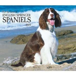  For the Love of English Springer Spaniels 2009 Deluxe Wall 