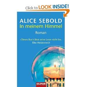 In meinem Himmel Alice Sebold 9783442458363  Books