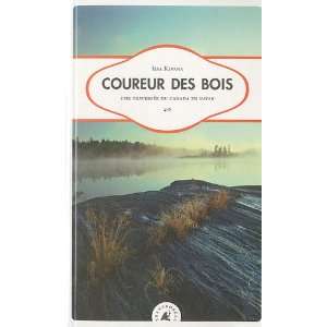  Coureur des bois (French Edition) (9782361570057) Ilya 
