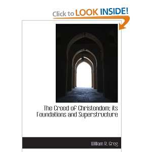   Foundations and Superstructure (9781140210986) William R. Greg Books